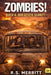 Zombies!: Buch 4: Der letzte Schritt by R. S. Merritt