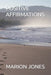 Positive Affirmations by Marion Jones