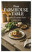 From Farmhouse to Table: Elevated Comfort Food by Dolph Royce