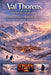 Val Thorens France Winter Ski Guide 2026: Explore Europe's Highest Ski Resort - Top Alpine Slopes, Snow Reliability, Après-Ski & French Alps Travel by Levian Cross