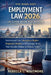 The Made Easy Employment Law 2026 UK Guide Book for Anyone: Understand Your Workplace Rights, Employer Duties, and the Legal Rules That Actually Matte by Rebecca L Whitmore