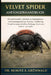 Velvet Spider Anfängerhandbuch: Ein umfassender Leitfaden zu Samtspinnen - Lebensraumgestaltung, Netzbau, Ernährung, Fortpflanzungsverhalten, Färbung, by Moritz E. Grünwald