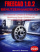 FreeCAD 1.0.2 Benutzerhandbuch: Ein umfassender Leitfaden für Anfänger zu 3D-Modellierung, Design-Workflows und fortgeschrittenen Techniken by Manual T. Shannon