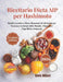 Ricettario Dieta AIP per Hashimoto: Ricette Curative e Piani Alimentari di 28 Giorni per Sostenere la Salute della Tiroide, l'Energia e l'Equilibrio O by Davis Wilson