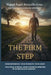 The firm step: A Guide to Life Engineering, Neurological Resilience, and Functional Recovery by Miguel Ángel Barquilla Arias