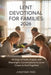 Lent Devotional for Families 2026: 40 Days of Faith, Prayer, and Meaningful Conversations to Grow Closer to God Together by Jonathan Reed