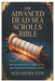 The Advanced Dead Sea Scrolls Bible: Ancient Manuscripts, Hidden Truths, and the Origins of Biblical History by Alexander Jude