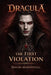 Dracula: The First Violation by David Martinelli