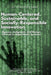 Human-Centered, Sustainable, and Socially-Responsible Innovation: Agency, Judgment, and Design Choices in Algorithmic Systems by Henglong Dang