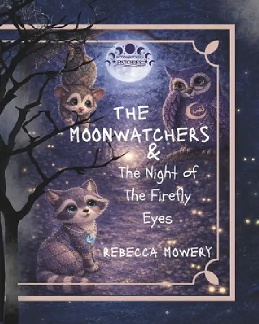 The Moonwatchers  The Night Of The Firefly Eyes