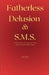 Fatherless Delusion & S.M.S.: An observation of the origin and social climate of modern Black Culture by Ahati Khem