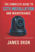 The Complete Guide to Cctv Installation and Maintenance: A Comprehensive Diploma-Level Program Outline by James Okon