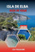 Guía de Viaje Isla de Elba 2026: Glamour de la Riviera Francesa, playa de Pampelonne, yates de lujo, Viejo Puerto y estilo de vida provenzal by Leo Theodore