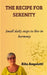 The Recipe for Serenity: Small daily steps to live in harmony by Malik Sall, Rita Angeletti