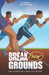 Break New Grounds: How to Consistently Win After a Restart by Victor James Wahab, Tobe Nnadozie