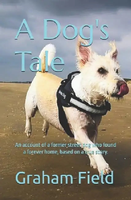 A Dogs Tale