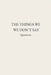 The Things We Don't Say: Questions by Room Enough Publishing