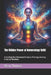 The Hidden Power of Numerology Reiki: Unlocking the Vibrational Science of Energy Healing & Sacred Numbers by Beau James Thomas