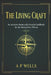 The Living Craft: An Inclusive, Historically-Founded Spell book for the Intermediate Wiccan: BOOK 2 by Allan Pinfield-Wells