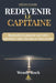 Redevenir Le Capitaine: Reprendre le pouvoir sur votre attention, votre énergie et votre avenir. by Wendy Rock