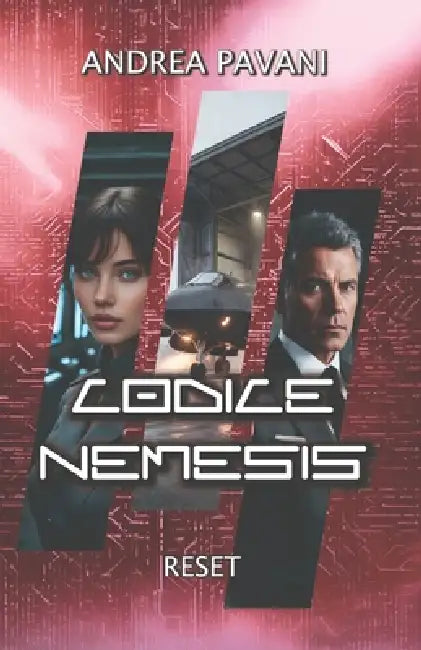 Codice Nemesis: Reset by Andrea Pavani