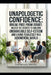 Unapologetic Confidence: Break Free from Doubt: Unlock the Secrets to Building Unshakeable Self-Esteem and Living Fearlessly in a Judgmental World by Felix Ngalla, Fenk Maverick Bba Ma