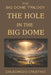 The Hole in the Big Dome by Diajedrezo Creativo