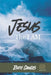 Jesus: The I AM by Ruth Cowles