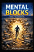 Mental Blocks: How to Remove by M. K. Devidasan