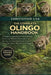 The Complete Olingo Handbook: A Complete Exploration of Olingo Biology, Forest Life, Behavior, Conservation, and the Long-Term Responsibility of Prote by Christopher Lisa
