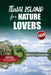 TIWAI ISLAND for NATURE LOVERS: Stress-Free 5-Day Adventure with Eco-Tourism Insights & Wildlife Encounters by Peter K. Puryear