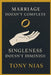 Marriage Doesn't Complete - Singleness Doesn't Diminish by Tony Nias