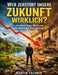 Wer zerstört unsere Zukunft wirklich?: Verantwortung, Werte und warum wir den Kurs verlieren by Martin Falkner