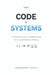 From Code To Systems: A Practical Guide to Architectural Thinking and Decision-Making by Nagendra Gupta