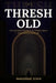The Threshold: How Doorways, Borders, and In-Between Spaces Shape Everything We Are by Mohammad Yusuf