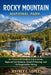 Rocky Mountain National Park: An Essential Guide to Scenic Drives, Regional Trail Systems, Smart Planning, and Unforgettable Hiking by Jeffery C. Lopez