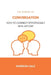 The Science of Conversation: How to Connect Effortlessly With Anyone by Emerson Hale