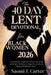 The 40 Day Lent Devotional for Black Women 2026: A Transformative Experience of Prayer, Journaling, and Scripture Reflection to Deepen Your Faith and by Naomi J. Carter