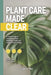 Plant Care Made Care: A Visual Guide to Houseplant Care, Watering, Light, and Healthy Indoor Plants by Johnathan Rios