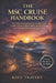 The Msc Cruise handbook: The Only Companion You Really Need, Insider Secrets, Ship Profiles, Smart Savings & Unforgettable Voyages for 2026 by Reed Travers