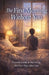The First Morning Without You: A Gentle Guide to Surviving the First Days After Loss by Roy Roberts