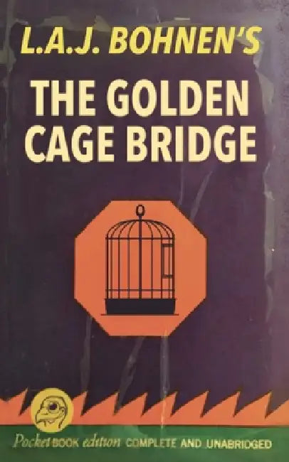 The Golden Cage Bridge by Joost Bohnen, Joost Bohnen