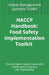 HACCP Handbook: Food Safety Implementation Toolkit: Practical Multi-Industry Guide with Certification Templates 5.5 x 8.5 Inches, 174 pages Gift For M by Alex Topolnytskyi