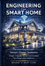 Engineering the Smart Home by Hugh Chip Cox