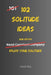 102 Solitude Ideas: No Pressure. No Performance. Just Simple Ways to Feel Comfortable In Your Own Company by Charles King