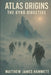 Atlas Origins by Matthew James Hammett