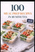 100 Meal Prep Recipes in 10 Minutes: Fast, Simple Meals for Busy Weeks and Real Life by Dominique Myers