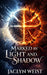 Marked by Light and Shadow by Jaclyn Weist