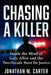 Chasing a Killer: Inside the Mind of Gary Allen and the Two-Decade Hunt for Justice by Jonathan M. Carter