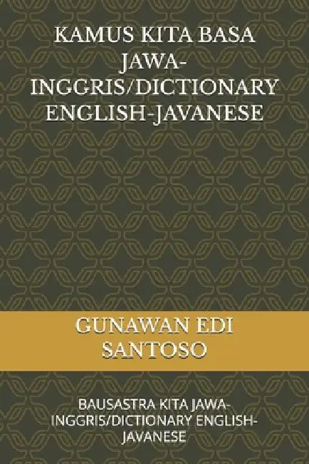 Kamus Kita Basa Jawainggrisdictionary Englishjavanese